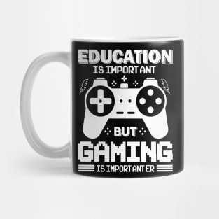 Funny Gamer Education Important Gaming Importanter Mug